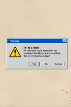 Load image into Gallery viewer, Warning Fatal Error Over Reactor
