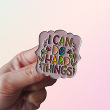 Load image into Gallery viewer, I Can Do Hard Things Mental Health Enamel Pin - Pro Eyelash Extensions