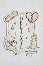 Load image into Gallery viewer, Delicate emotionally fragile - Just a Girl (Unfortunately)