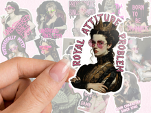 Load image into Gallery viewer, Royal Attitude Problem Historically Petty Aristocrats