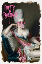 Load image into Gallery viewer, Pretty &amp; Problematic Historically Petty Aristocrats