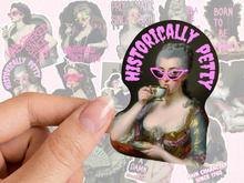 Load image into Gallery viewer, Historically Petty Dramatic Aristocrats