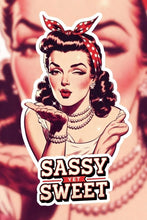 Load image into Gallery viewer, Sassy Yet Sweet Pinup Feminist Sass