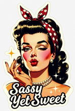 Load image into Gallery viewer, Sassy Yet Sweet Pinup Feminist Sass
