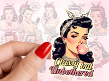Load image into Gallery viewer, Classy but Unbothered Pinup Feminist Sass