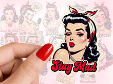 Load image into Gallery viewer, Stay Mad Pinup Feminist Sass