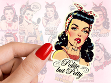 Load image into Gallery viewer, Polite but Pretty Middle Finger Pinup Feminist Sass