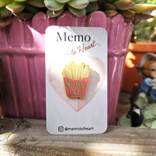 Load image into Gallery viewer, Salty AF Funny French Fries Enamel Pin