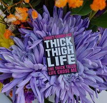 Load image into Gallery viewer, Thick Thigh Life Funny Enamel Pin - Pro Eyelash Extensions